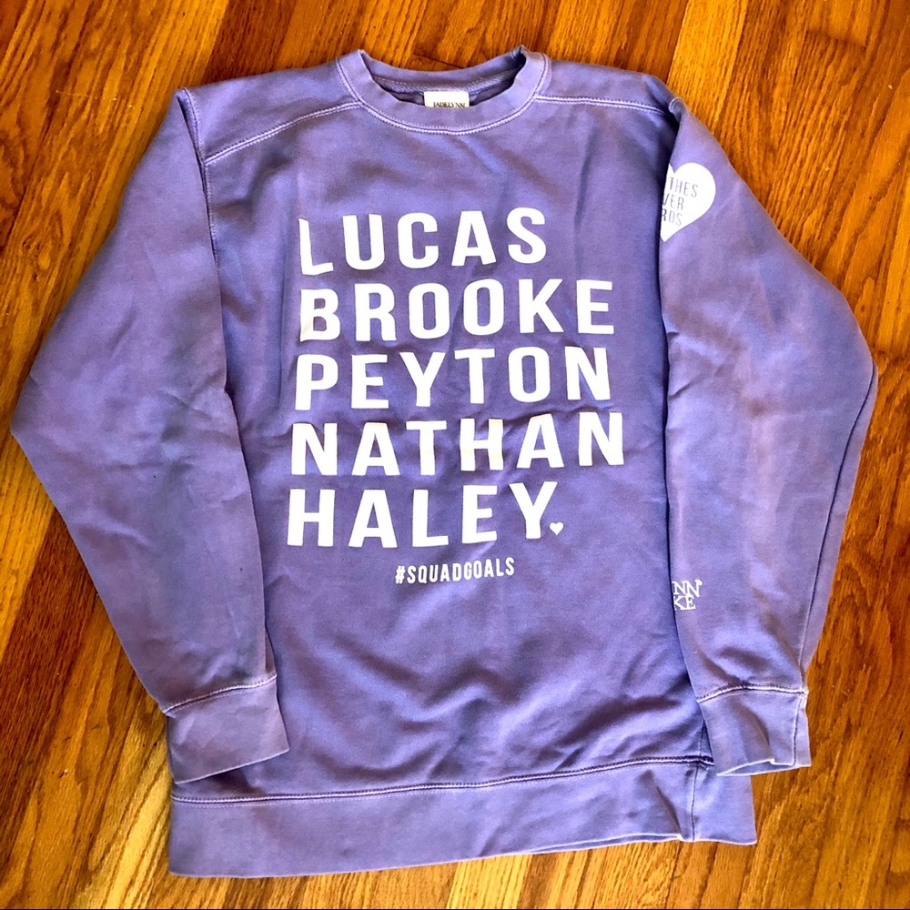 One Tree Hill cast names comfort colors sweatshirt
